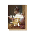Reading Is Life Greeting Card