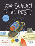 Your School Is the BEST!