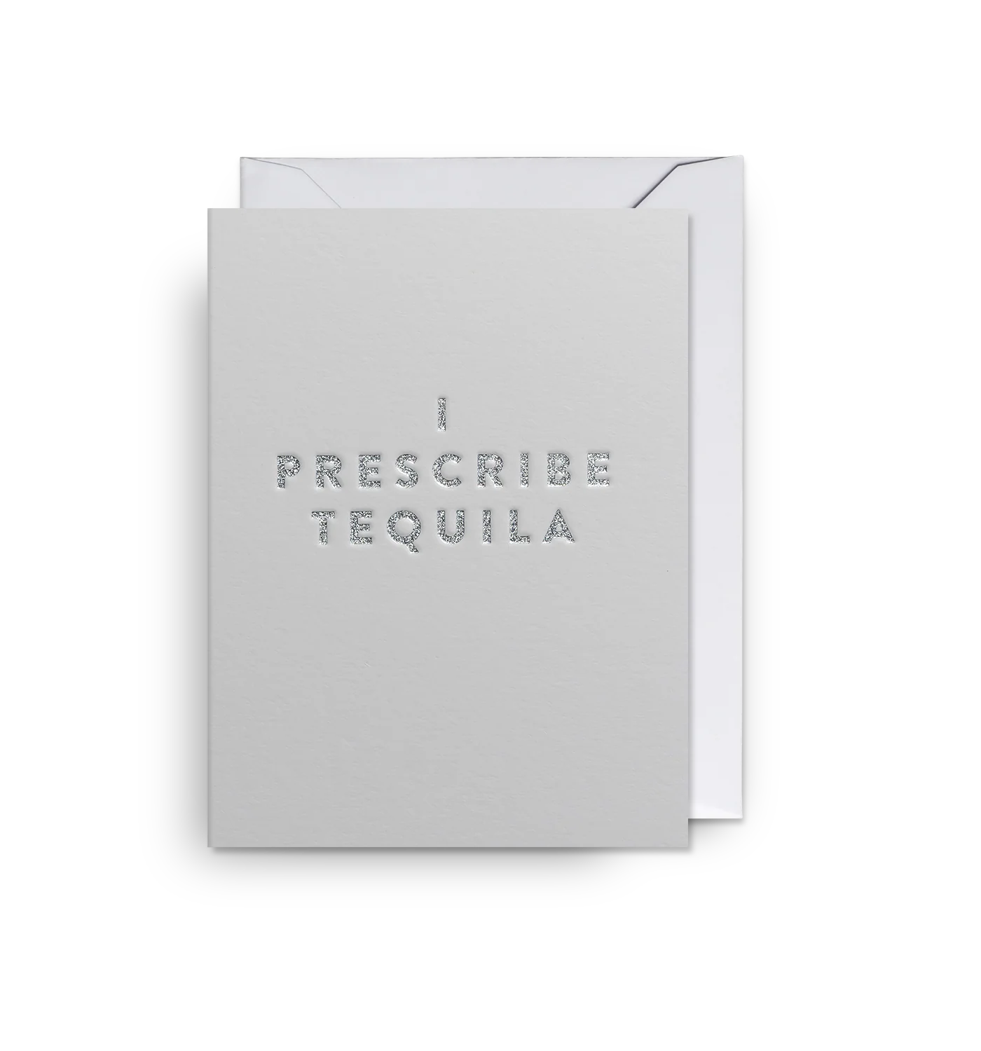 I Prescribe Tequila Mini Card