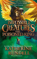 Impossible Creatures | The Poisoned King