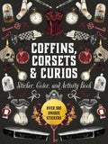 Coffins, Corsets and Curios: Sticker, Color and Activity Book