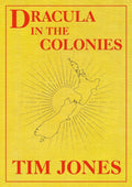 Dracula in the Colonies