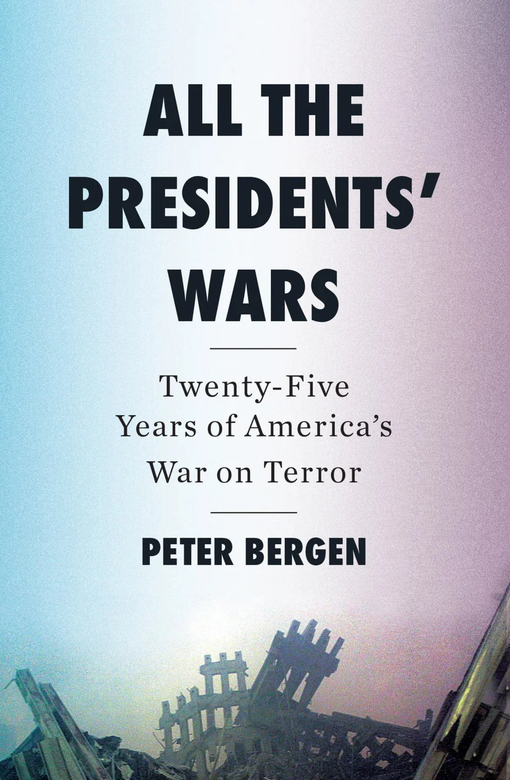 All the Presidents' Wars