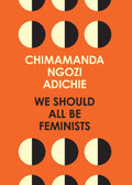 We Should All be Feminists