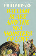 William Blake and the Sea Monsters of Love