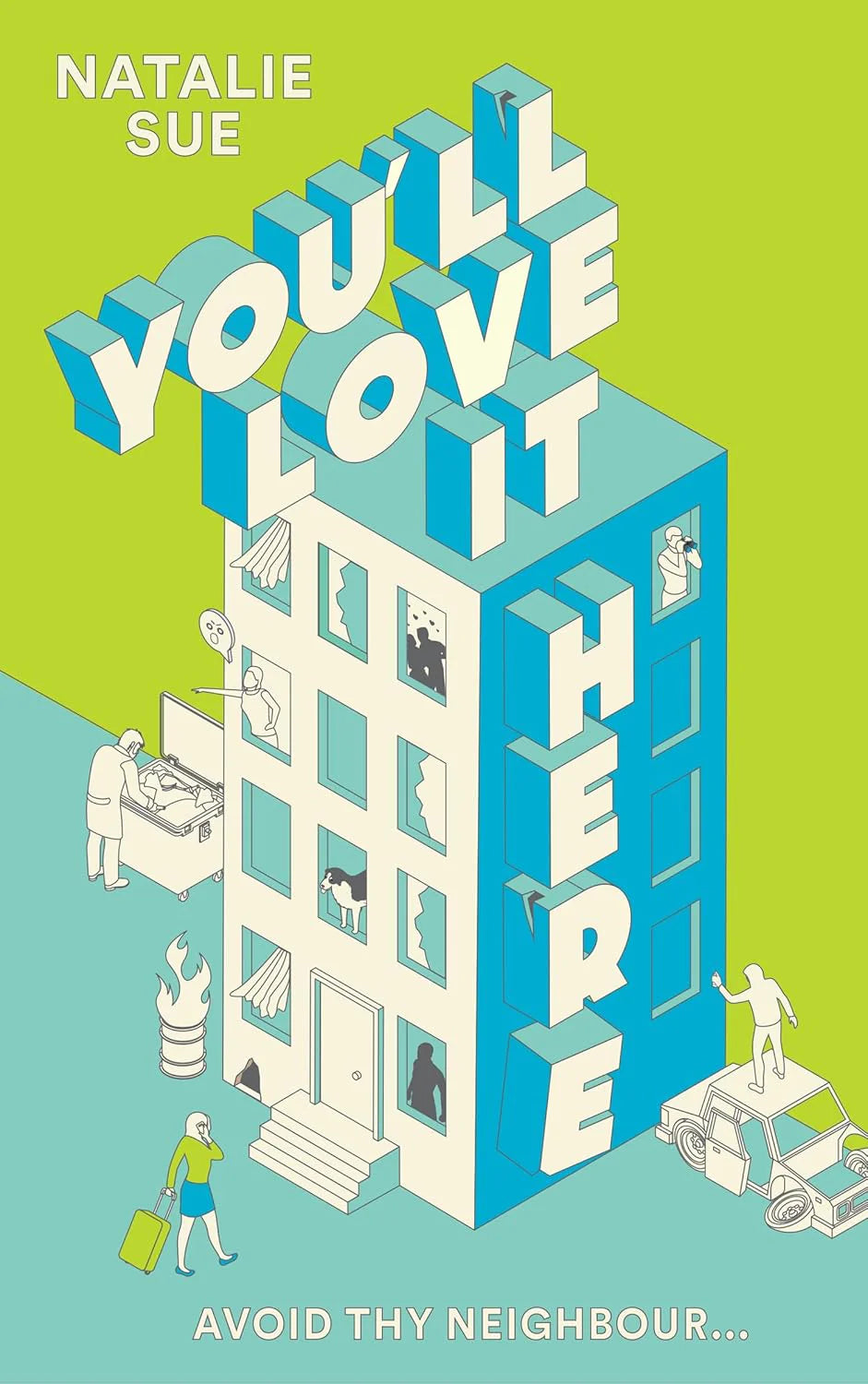 You'll Love It Here