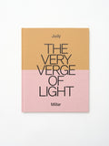 The Very Verge of Light