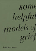 Some Helpful Models of Grief