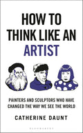 How to Think Like an Artist