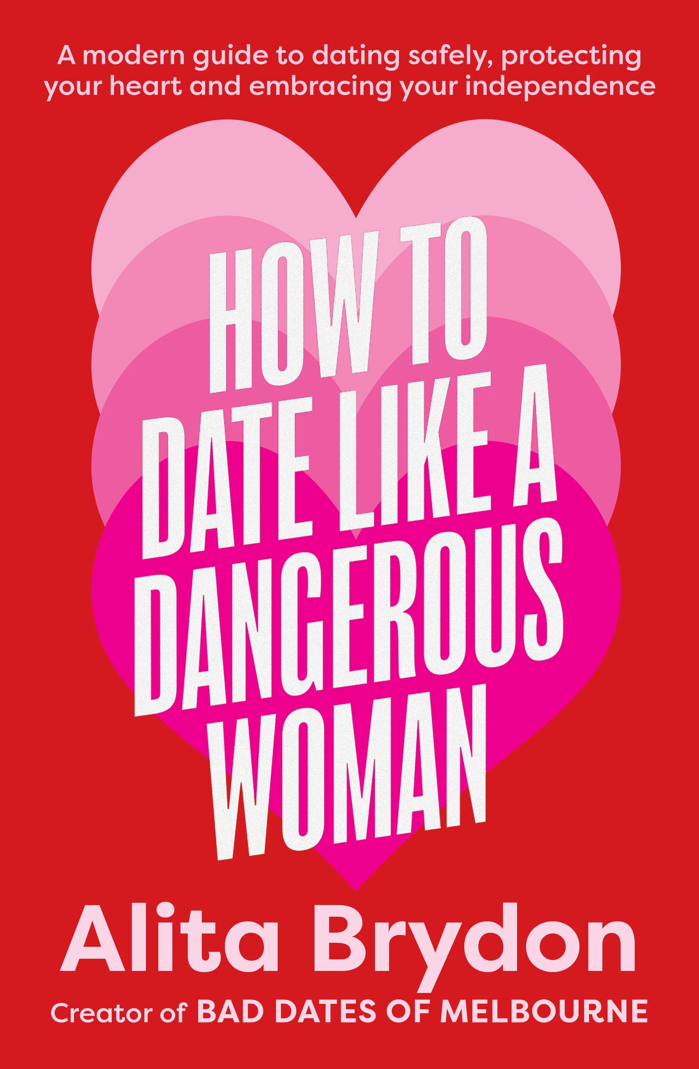 How to Date Like a Dangerous Woman