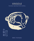Osozai: Everyday Japanese Home Cooking
