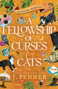 A Fellowship of Curses & Cats