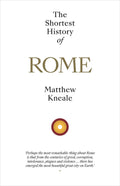 The Shortest History of Rome
