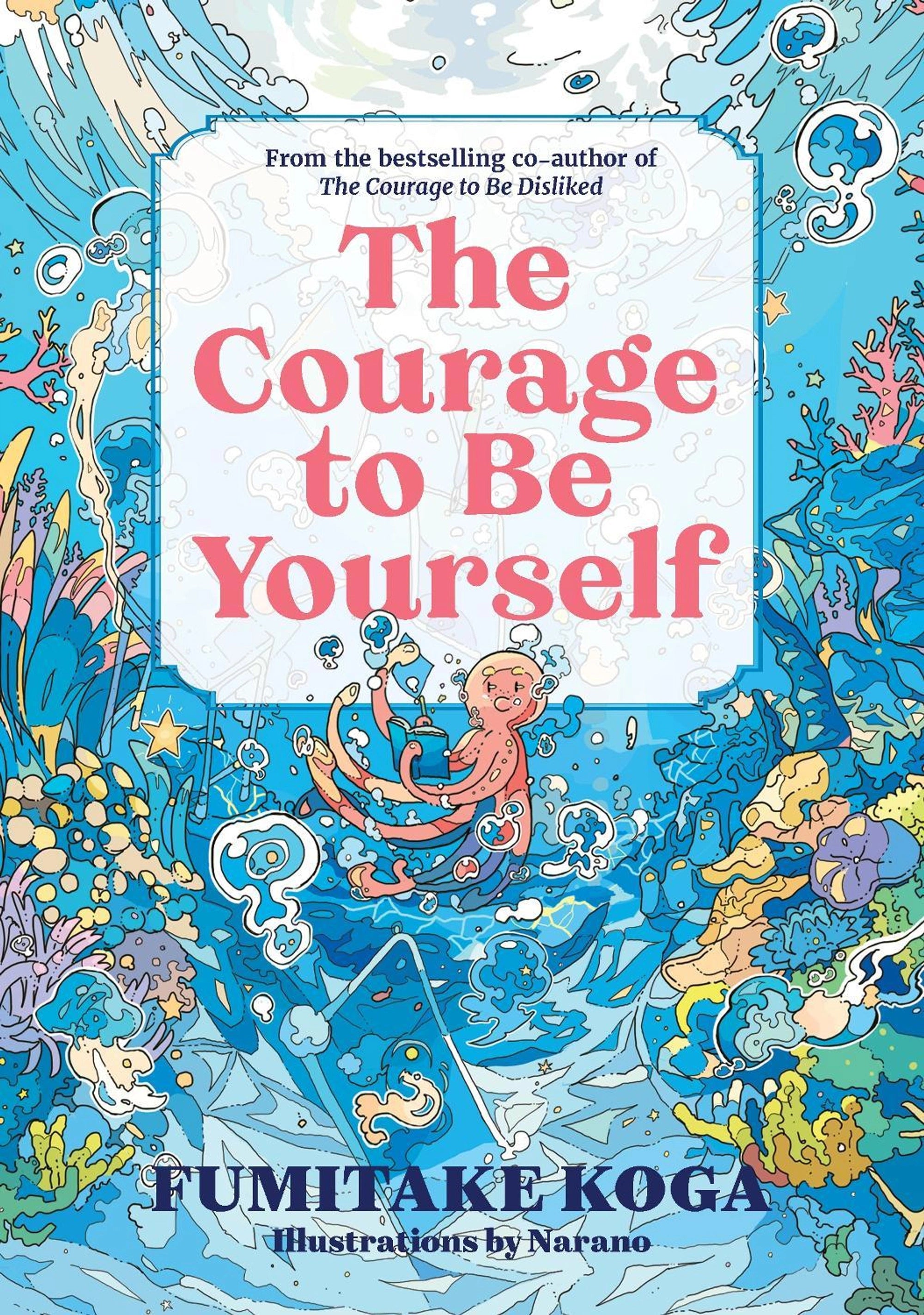 The Courage to Be Yourself