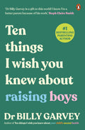 Ten things I wish you knew about raising boys