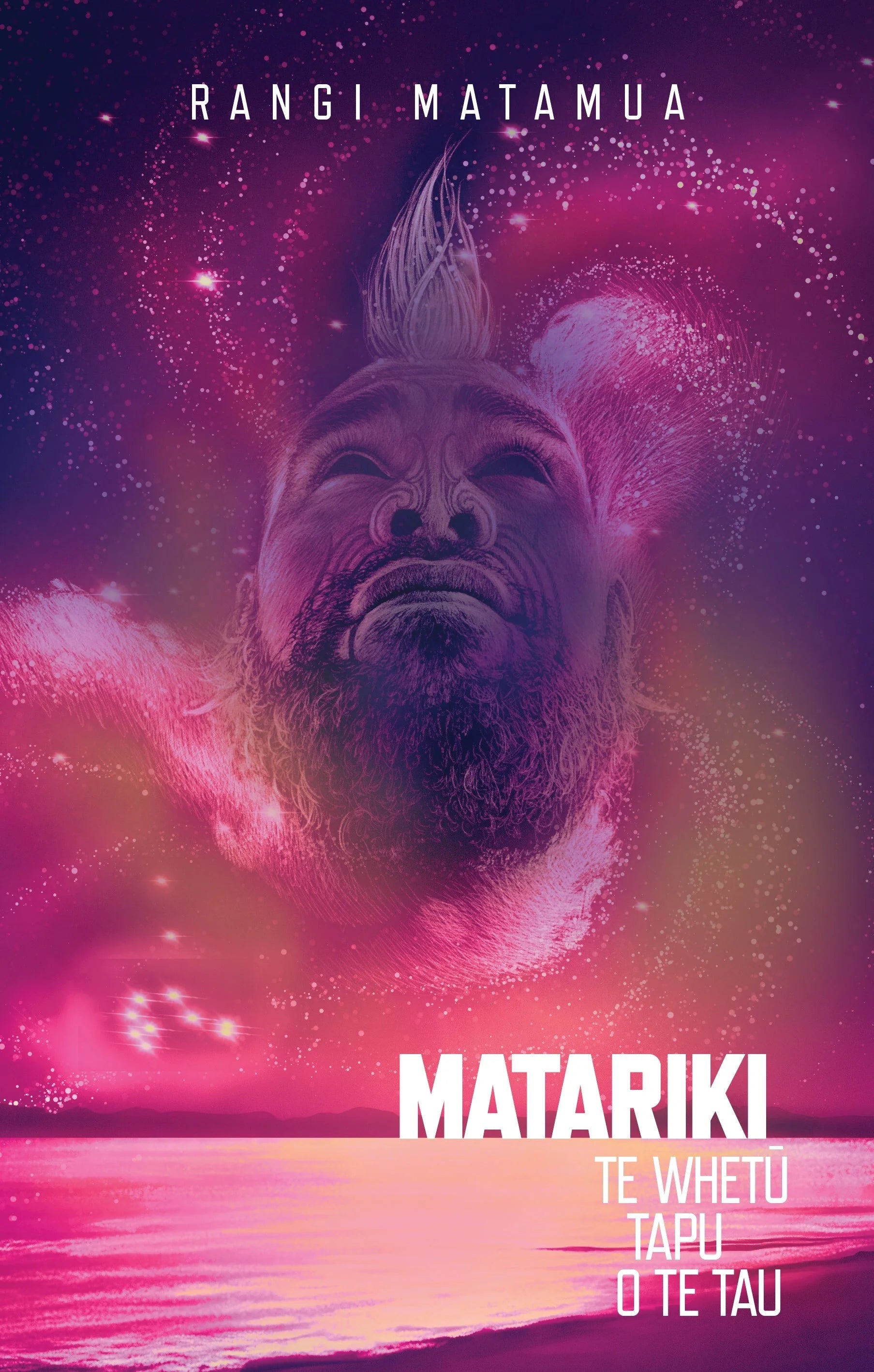 Matariki: Te Whetū Tapu o te Tau