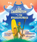 Ko Lisa Carrington me to Toa Whakaihuwaka