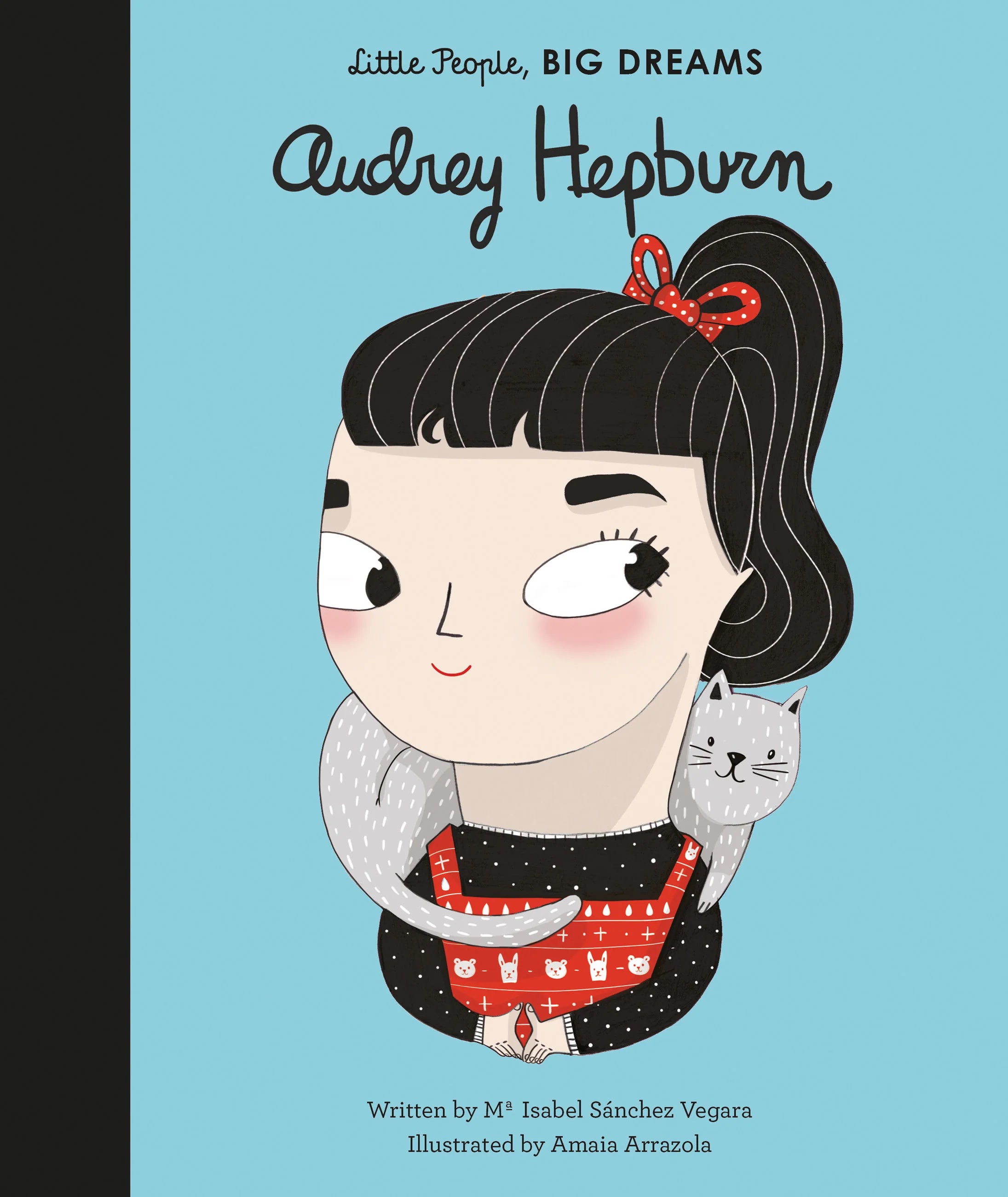 Audrey Hepburn | Little People, Big Dreams