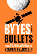 Bytes and Bullets