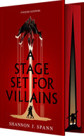 A Stage Set for Villains | Special Edition