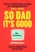 So Dad, It's Good
