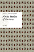 Native Spiders of Aotearoa