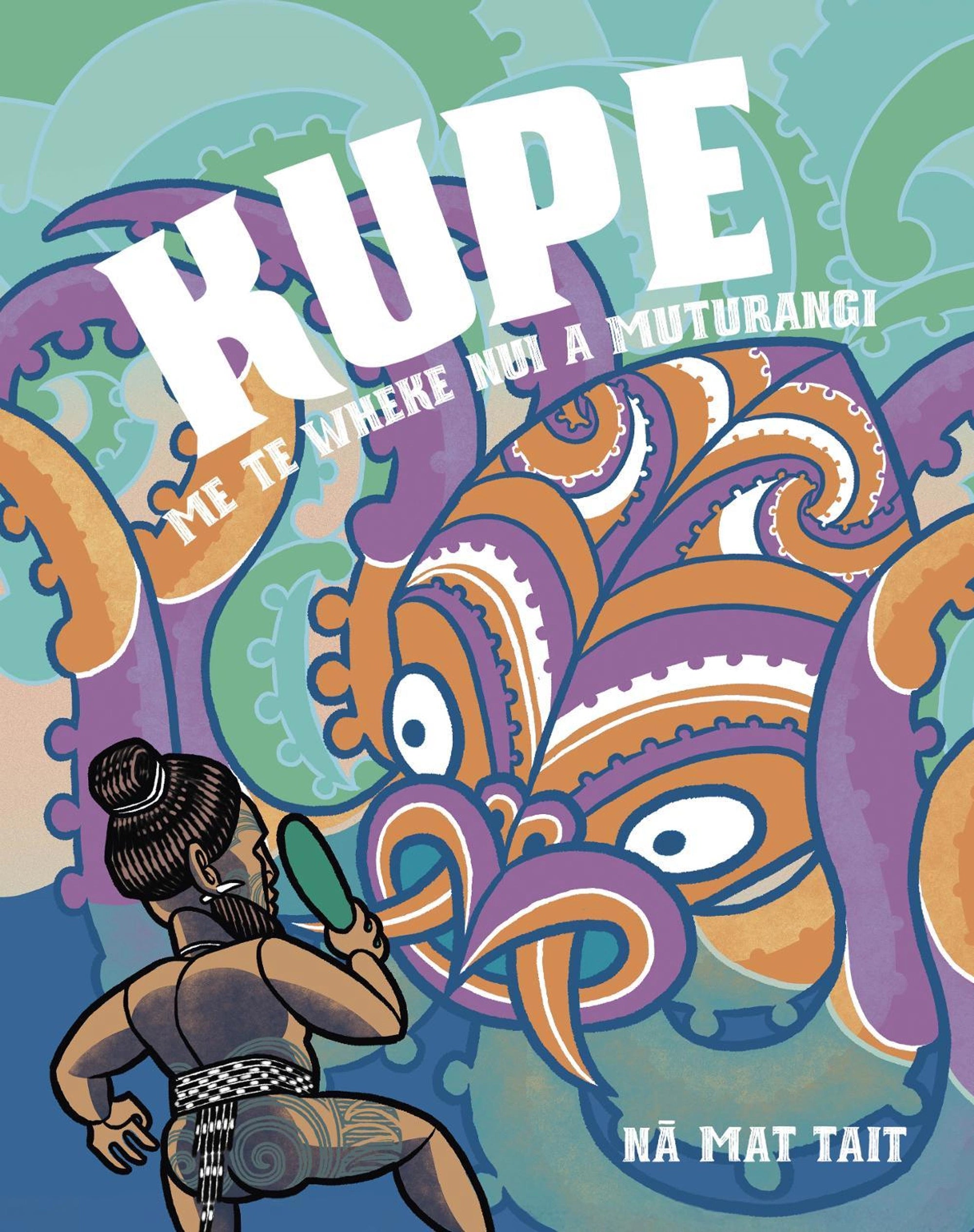 Kupe Me Te Wheke Nui a Muturangi