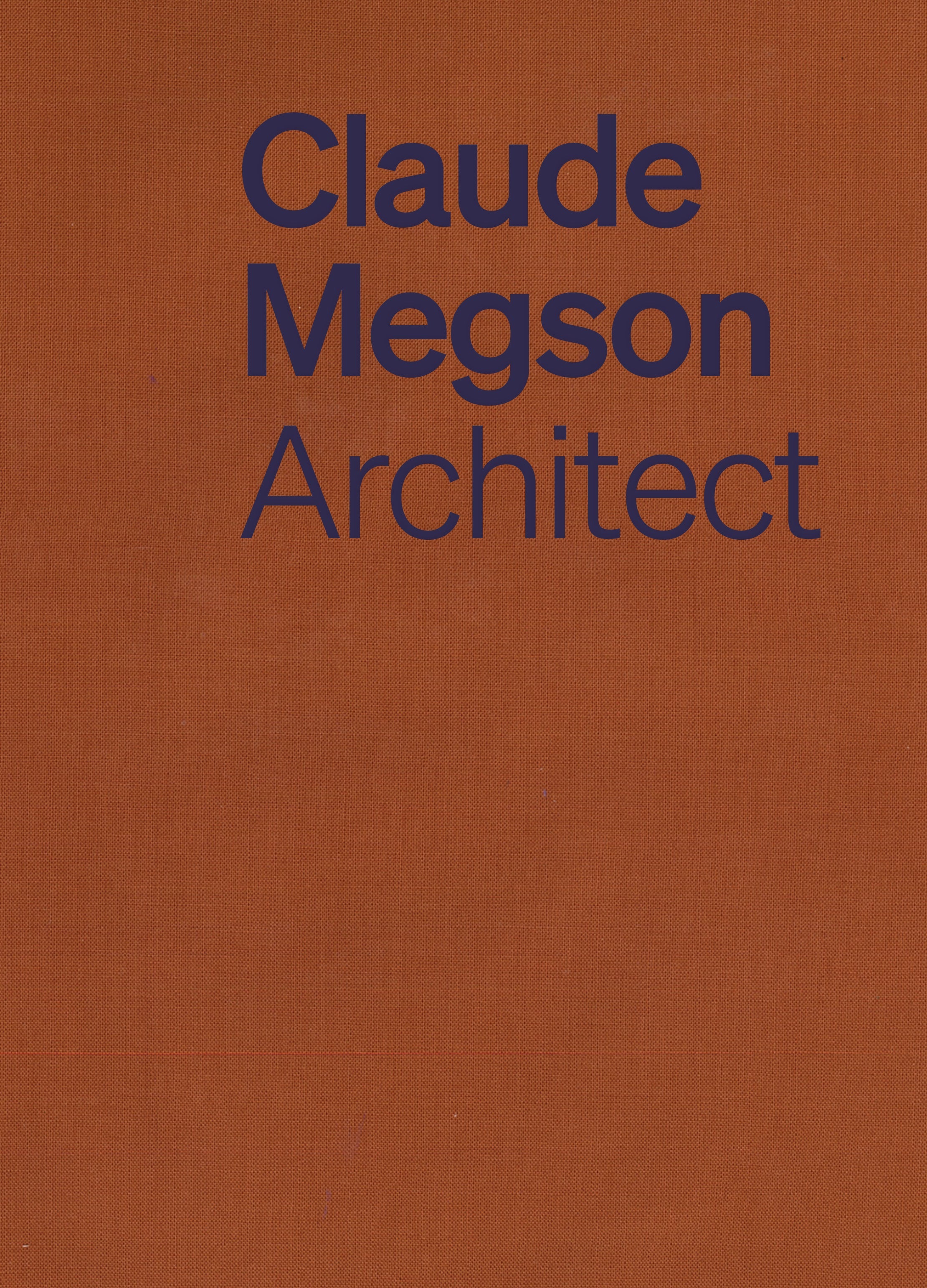 Claude Megson: Architect