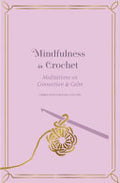 Mindfulness in Crochet