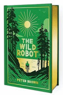 The Wild Robot: Collector's Edition