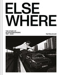 Elsewhere: The Story of UK Skateboarding 1987-2002