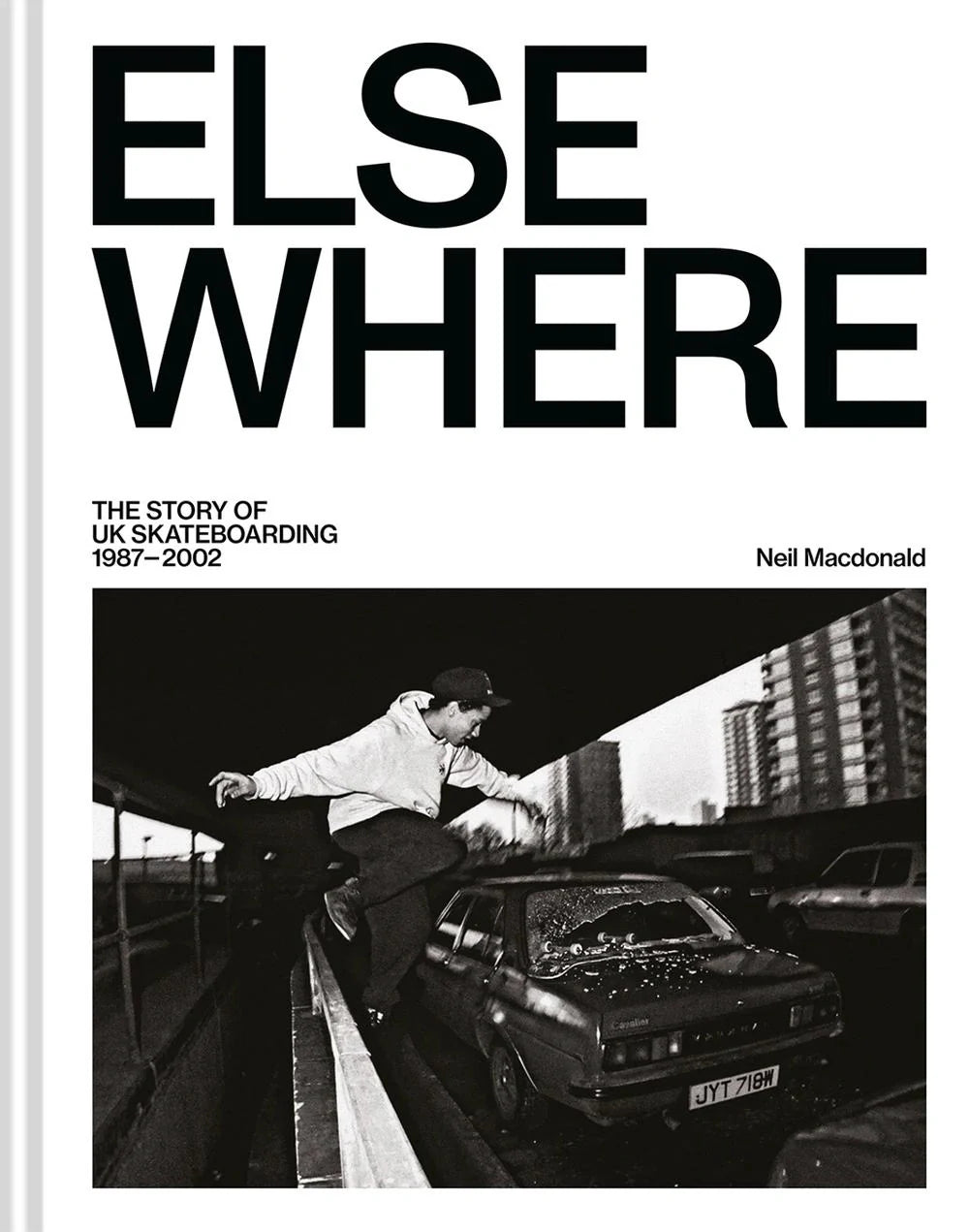 Elsewhere: The Story of UK Skateboarding 1987-2002