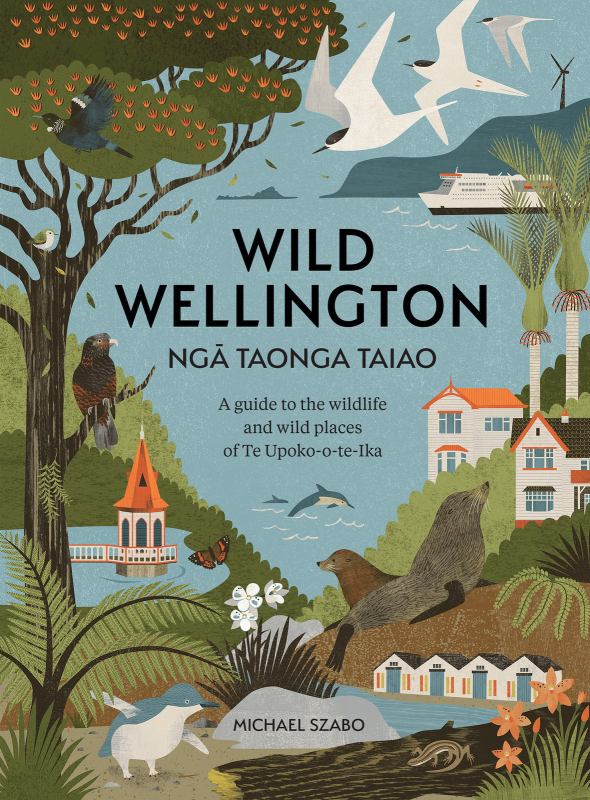 Wild Wellington Ngā Taonga Taiao
