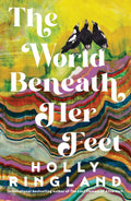 The World Beneath Her Feet